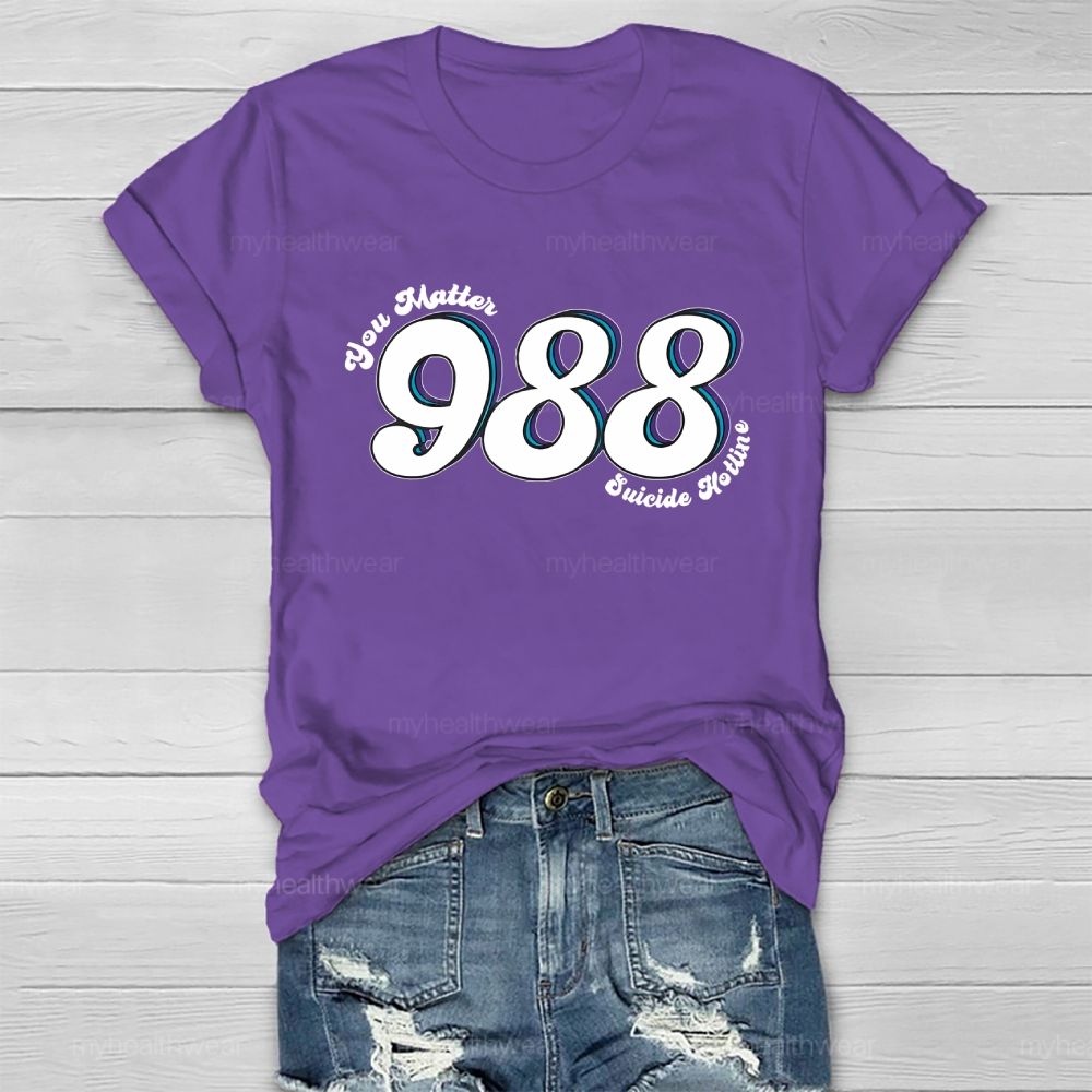 You Matter 988 Suicide Hotline Healthwear T-shirt