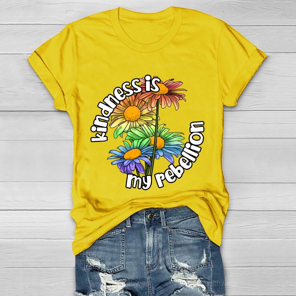 Kindness Is My Rebellion Healthwear T-shirt