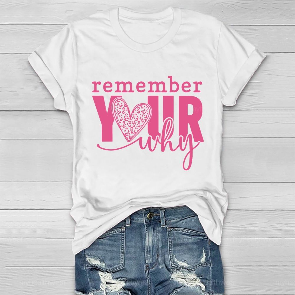 Remember Your Why Healthwear T-shirt