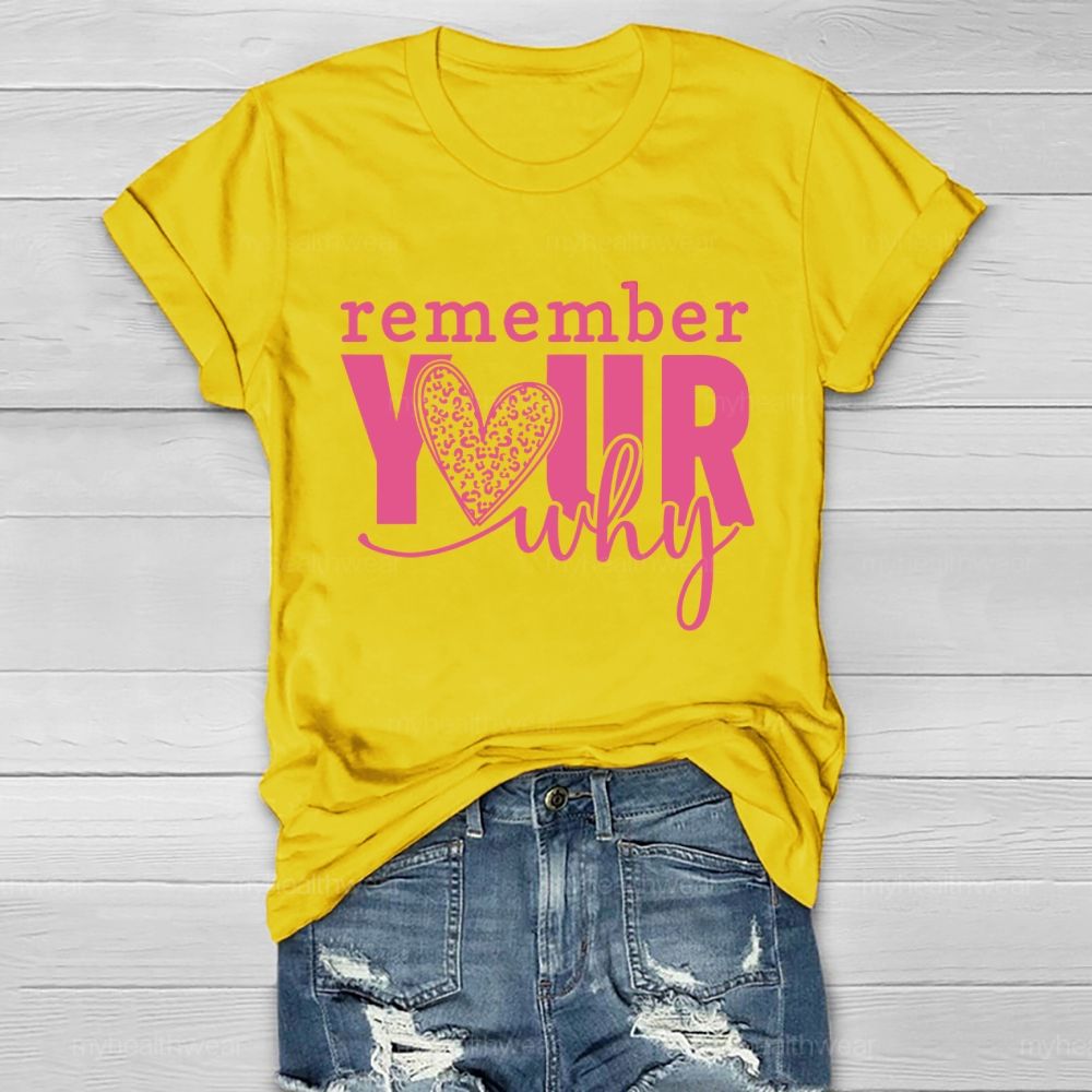 Remember Your Why Healthwear T-shirt