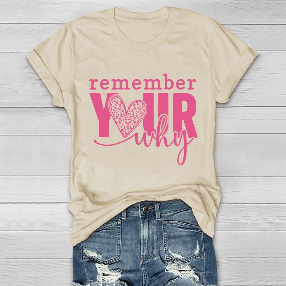 Remember Your Why Healthwear T-shirt