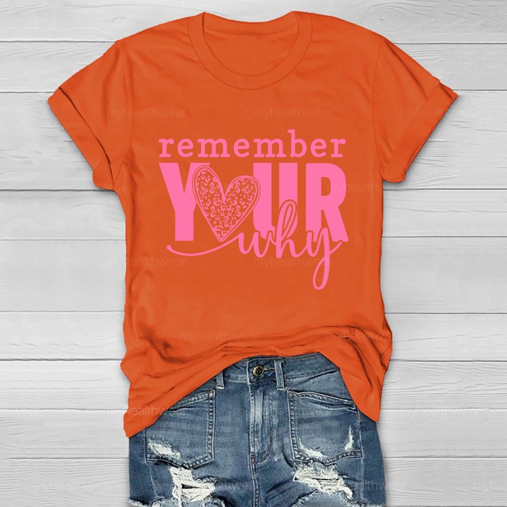 Remember Your Why Healthwear T-shirt