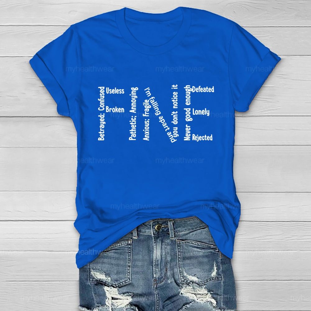 Fine Betrayed Confused Healthwear T-shirt