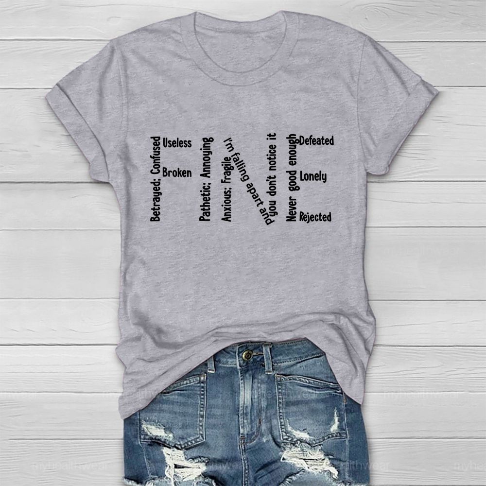 Fine Betrayed Confused Healthwear T-shirt