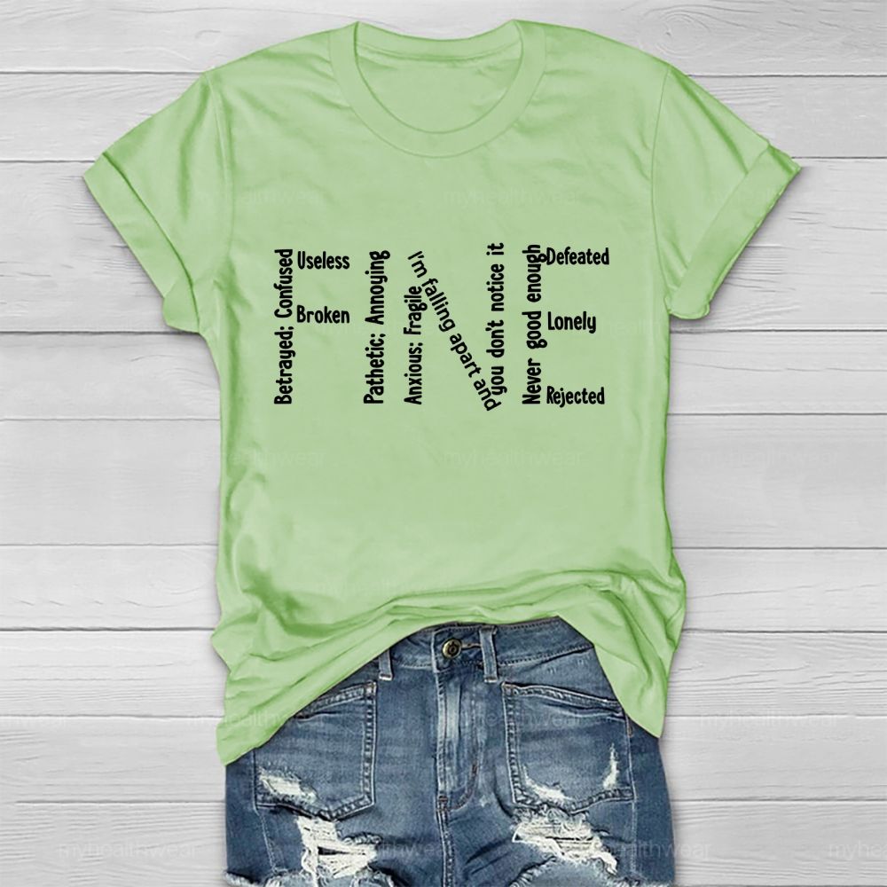 Fine Betrayed Confused Healthwear T-shirt