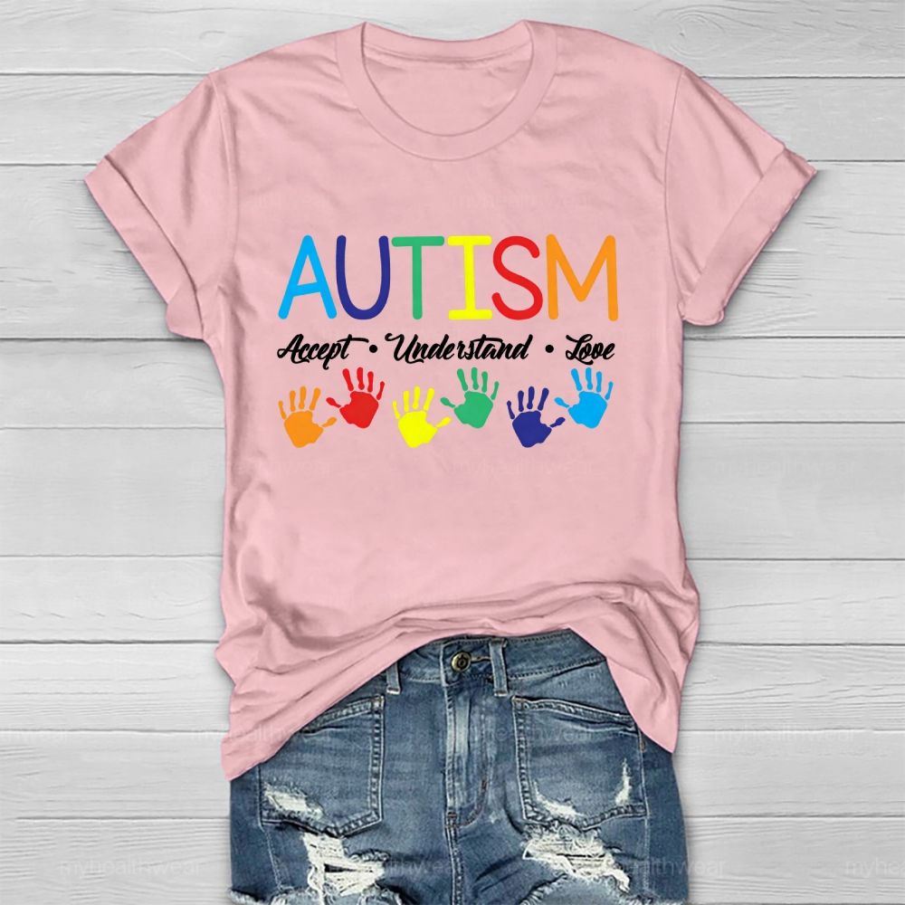 Autism Accept Understand Love Colorful Handprint Healthwear T-shirt