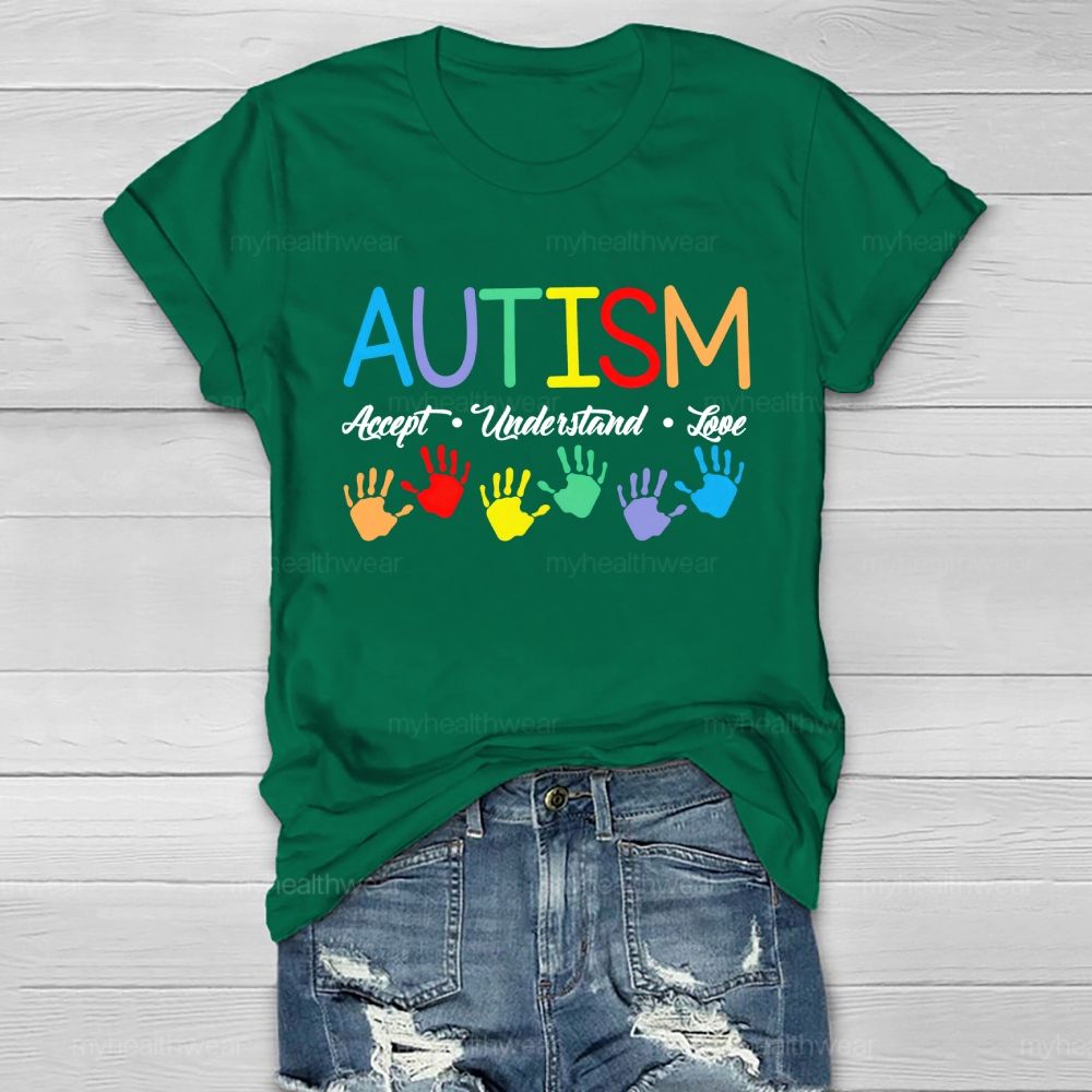 Autism Accept Understand Love Colorful Handprint Healthwear T-shirt