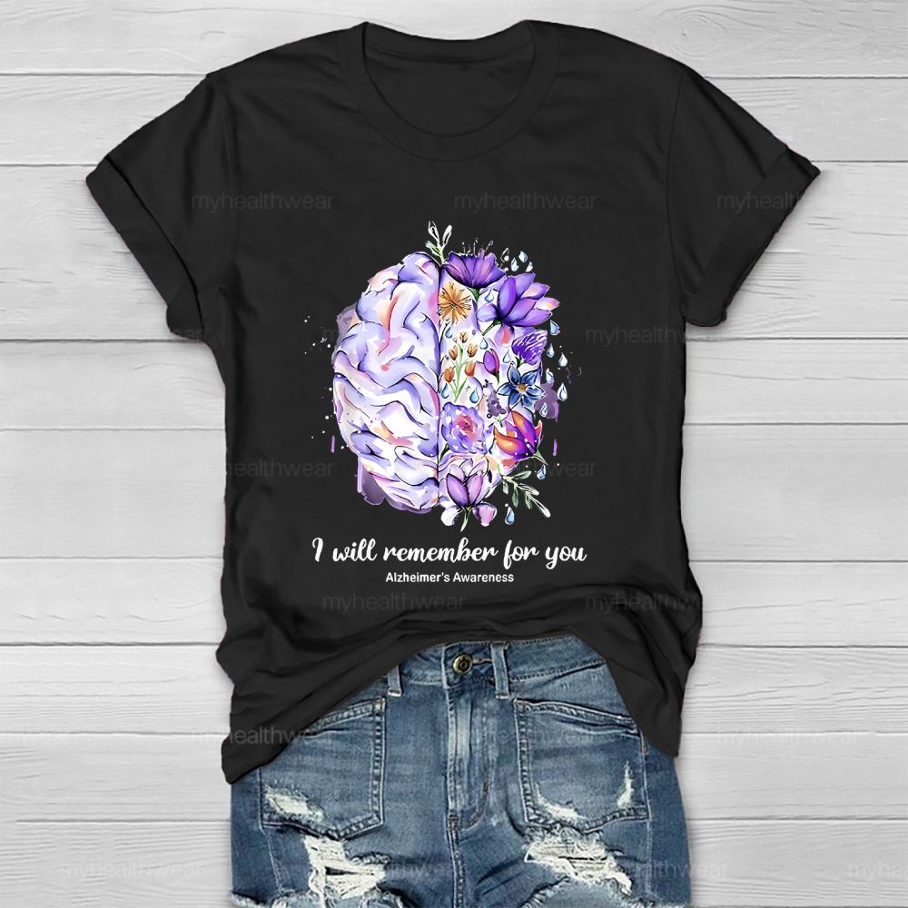 I Will Remember For You Alzheimer's Awareness Graphic Healthwear T-shirt