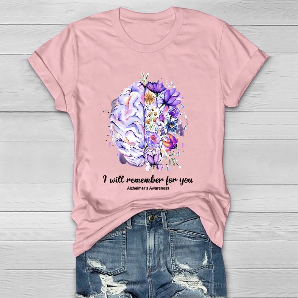 I Will Remember For You Alzheimer's Awareness Graphic Healthwear T-shirt