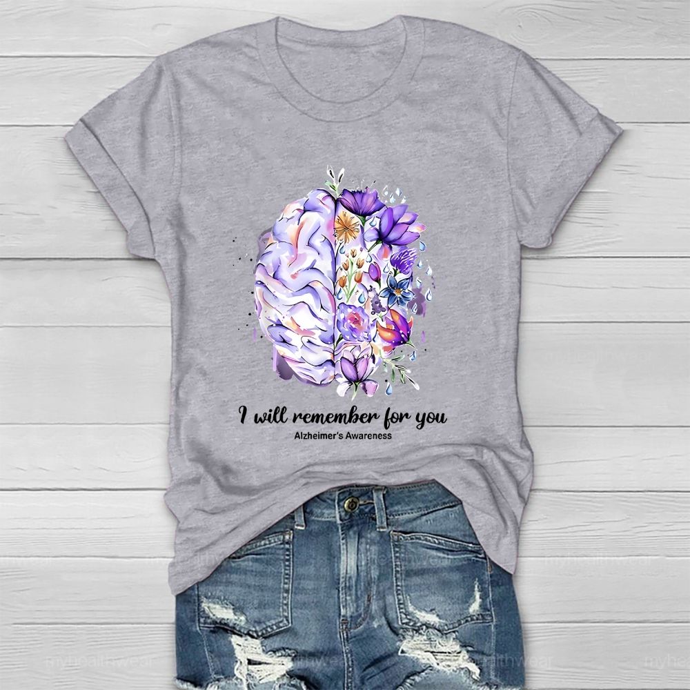 I Will Remember For You Alzheimer's Awareness Graphic Healthwear T-shirt
