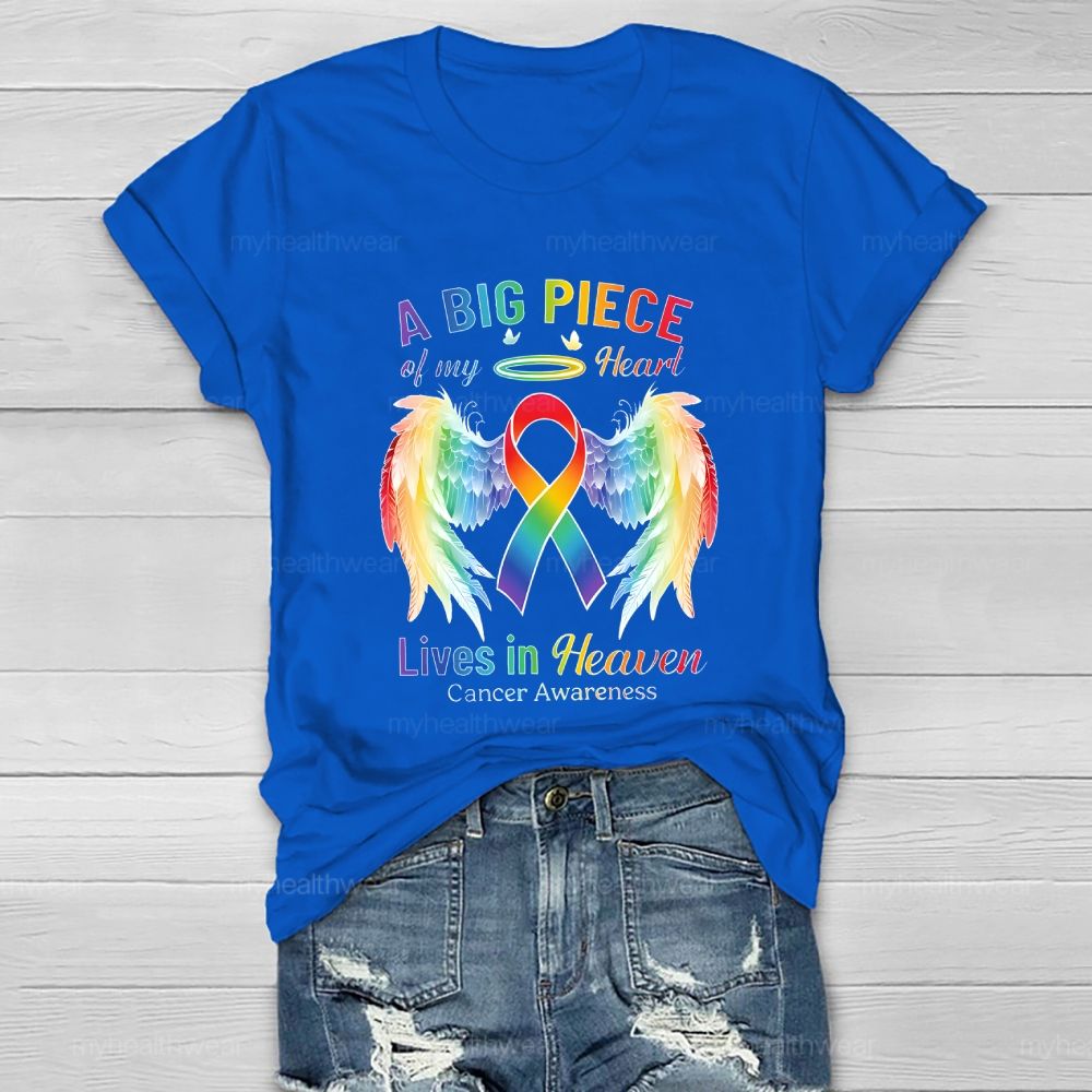 A Big Piece Of My Heart Lives In Heaven Cancer Awareness Healthwear T-shirt