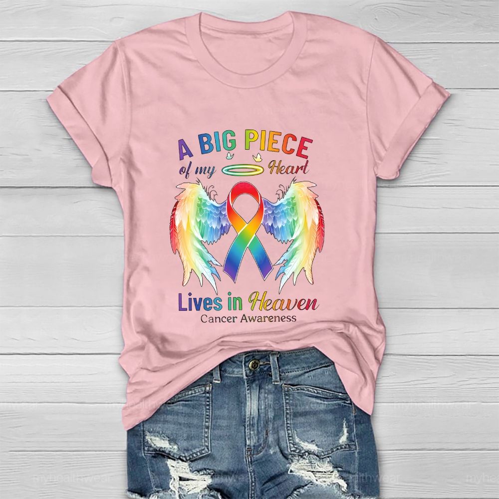 A Big Piece Of My Heart Lives In Heaven Cancer Awareness Healthwear T-shirt