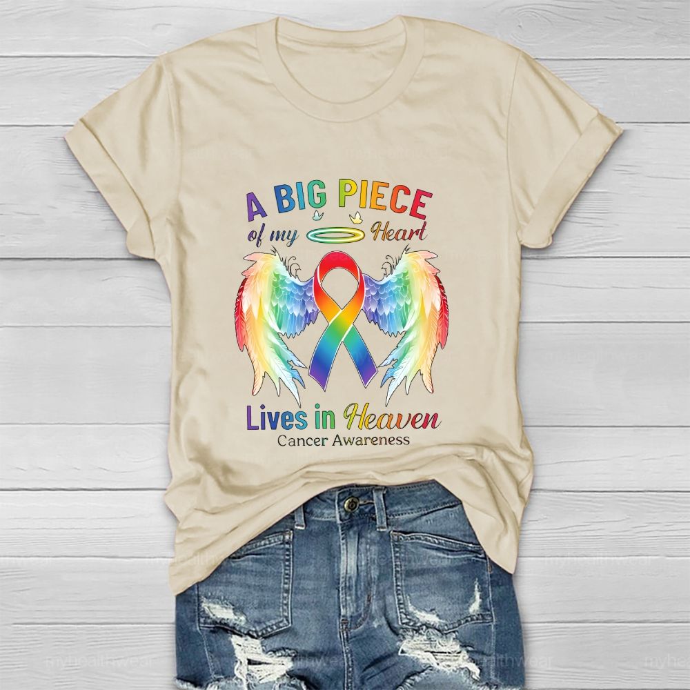 A Big Piece Of My Heart Lives In Heaven Cancer Awareness Healthwear T-shirt