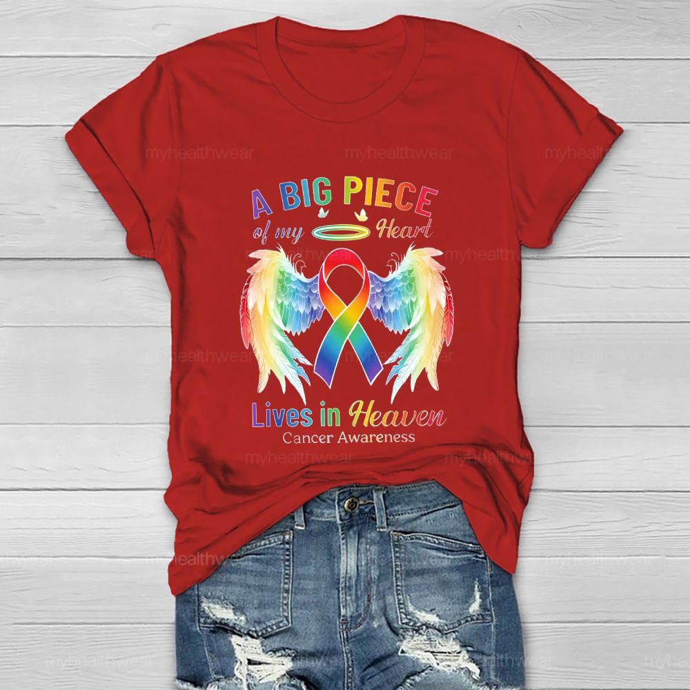 A Big Piece Of My Heart Lives In Heaven Cancer Awareness Healthwear T-shirt