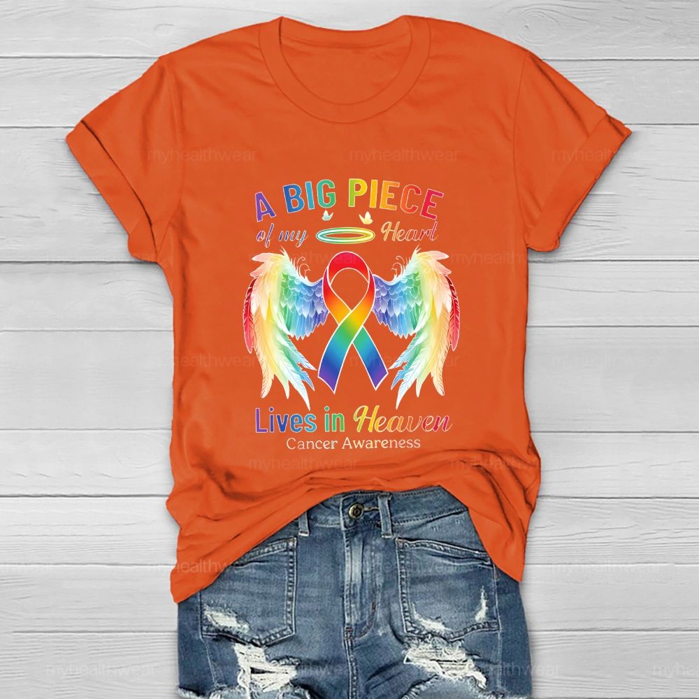 A Big Piece Of My Heart Lives In Heaven Cancer Awareness Healthwear T-shirt