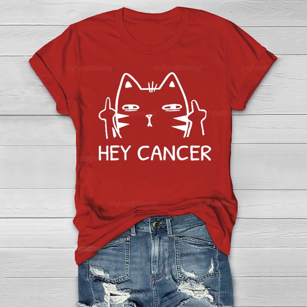Hey Cancer Healthwear T-shirt