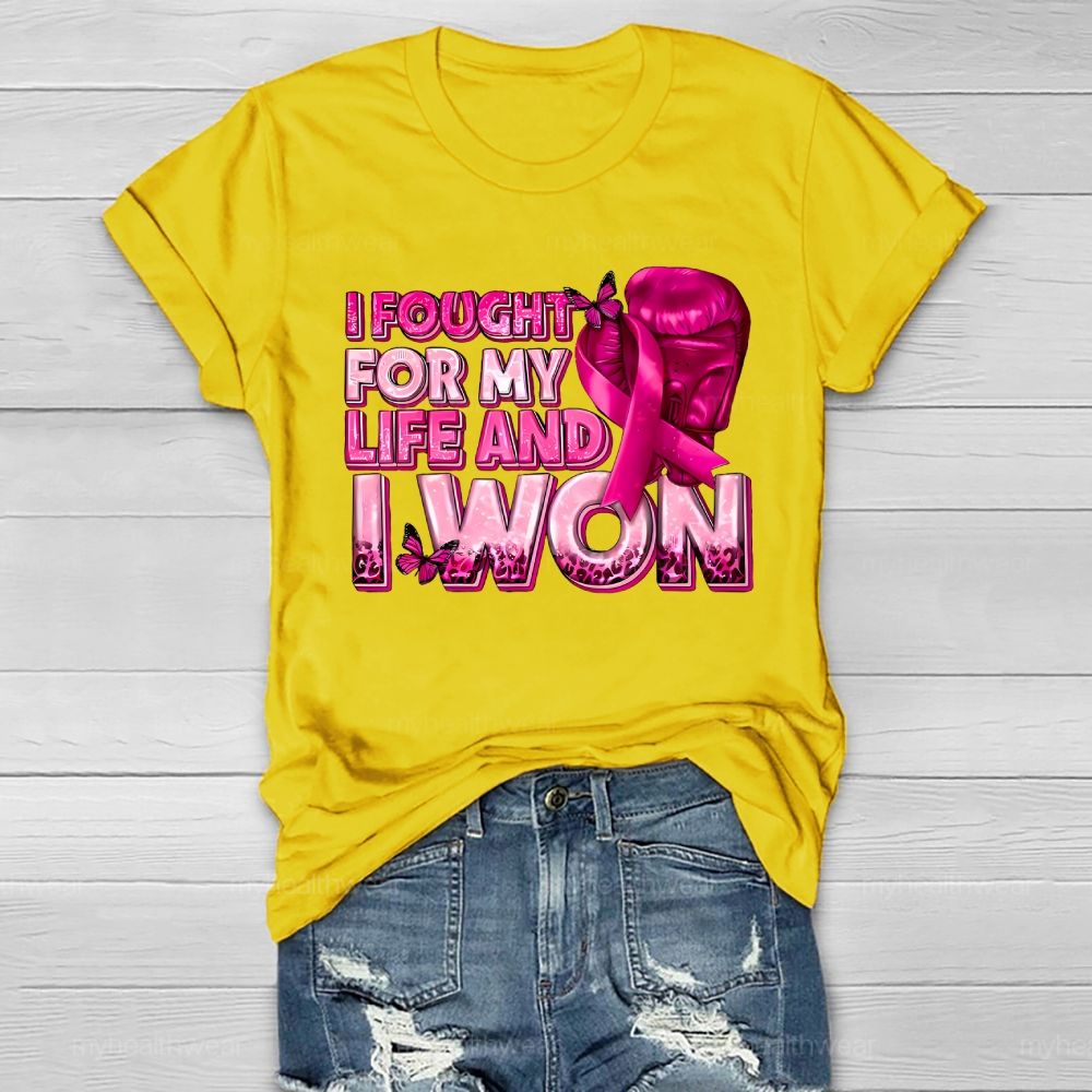 I Fought For My Life And I Won Healthwear T-shirt