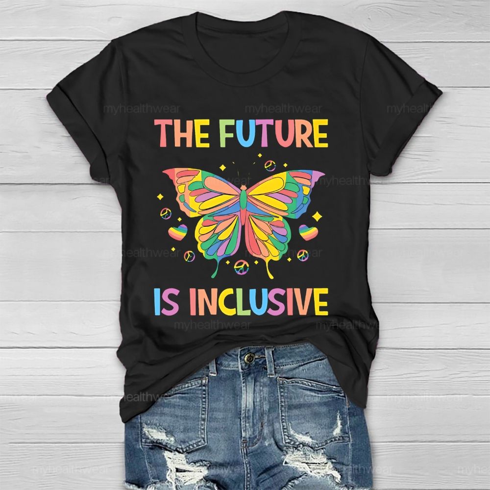 The Future Is Inclusive Colorful Letters Healthwear T-shirt