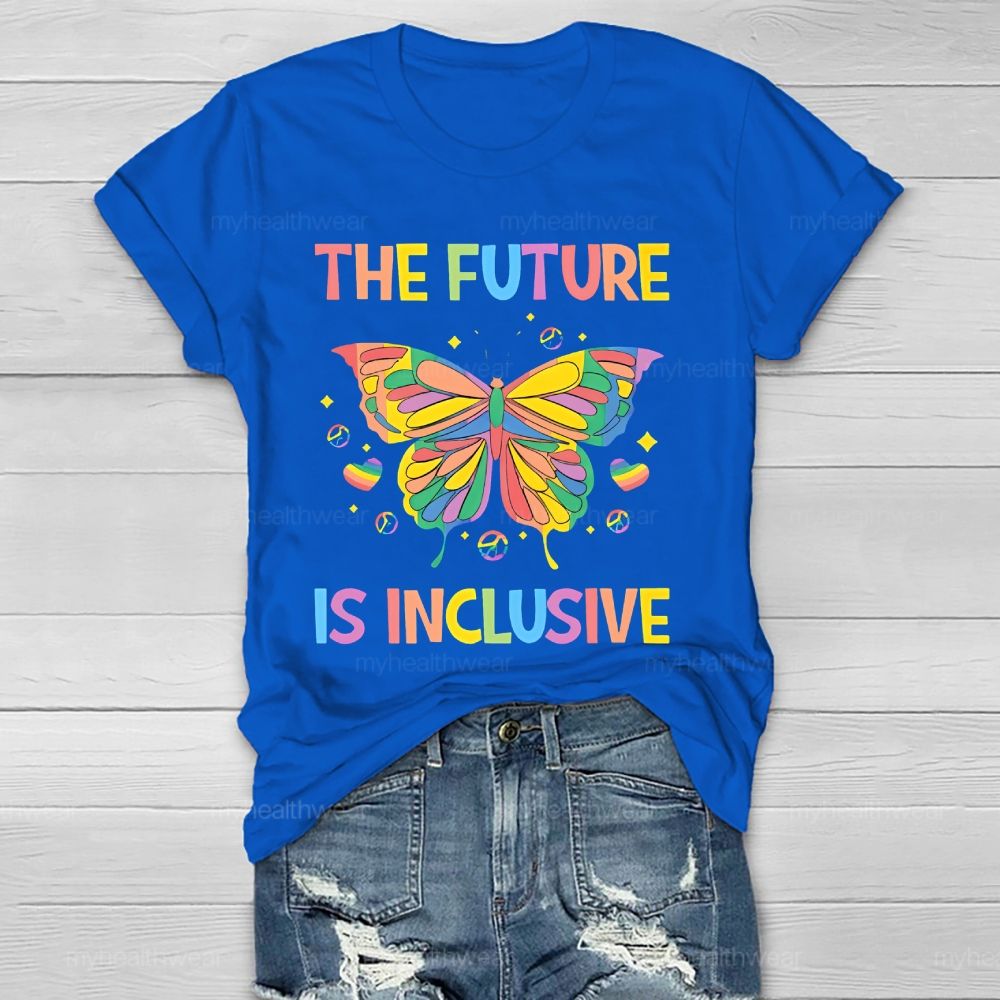 The Future Is Inclusive Colorful Letters Healthwear T-shirt