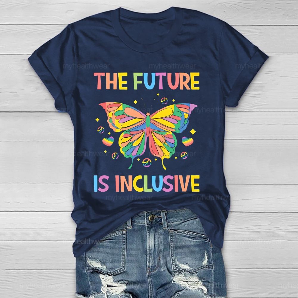 The Future Is Inclusive Colorful Letters Healthwear T-shirt