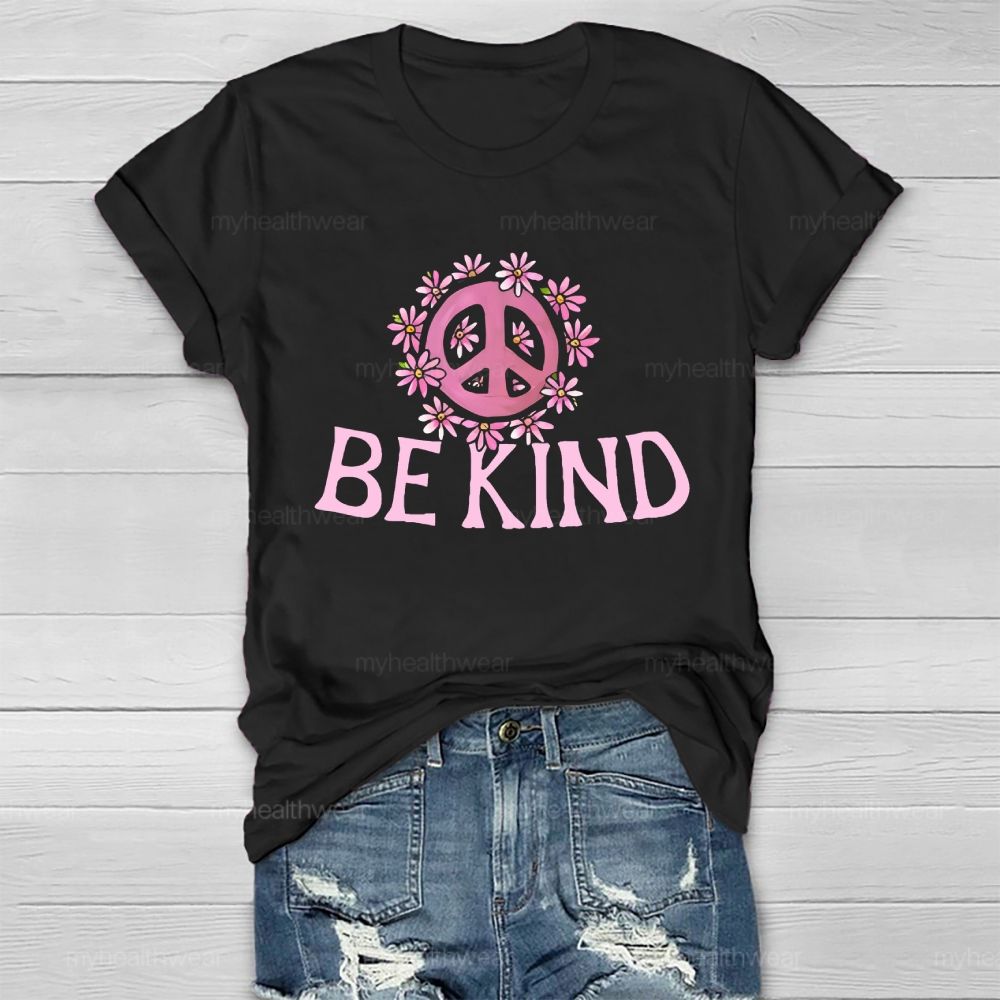 Be Kind Flowers Symbols Healthwear T-shirt