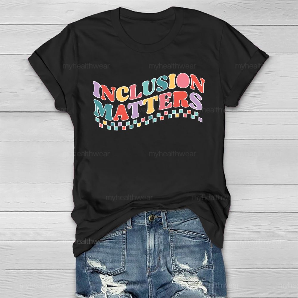 Inclusion Matters Colorful Checkered Letters Healthwear T-shirt