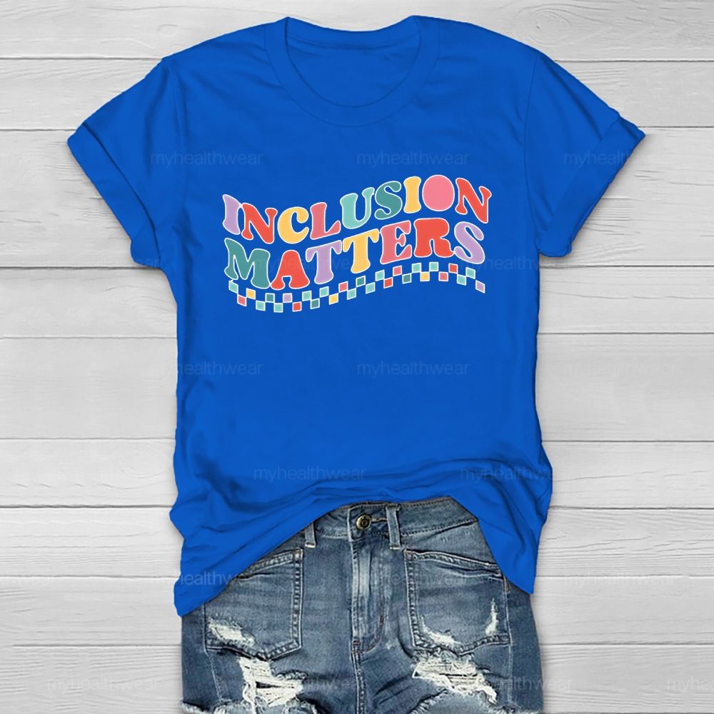 Inclusion Matters Colorful Checkered Letters Healthwear T-shirt