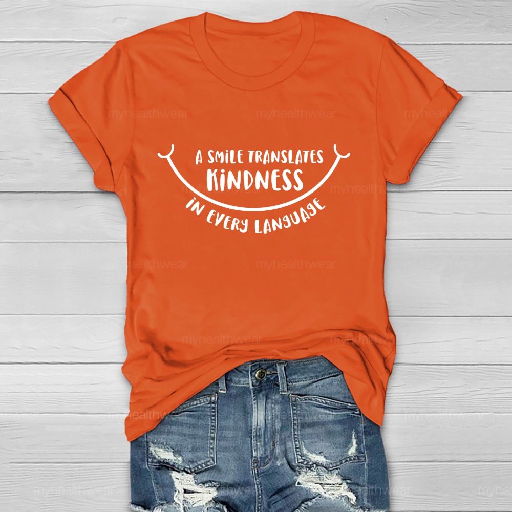 A Smile Translates Kindness In Every Language Healthwear T-shirt