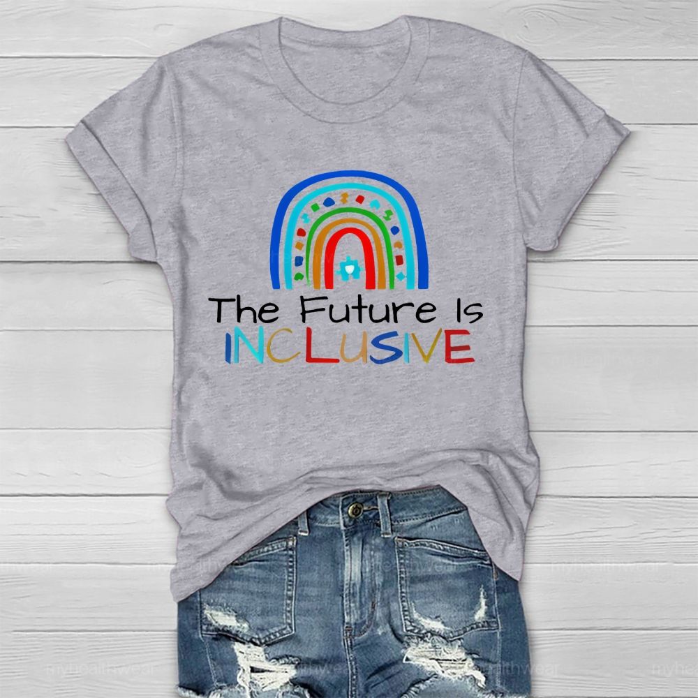 The Future Is Inclusive Rainbow Healthwear T-shirt