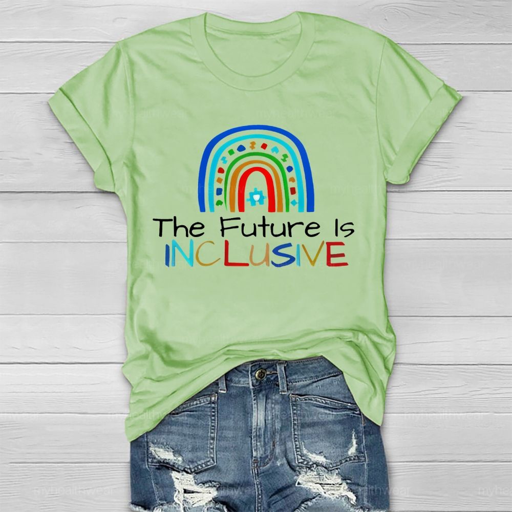 The Future Is Inclusive Rainbow Healthwear T-shirt