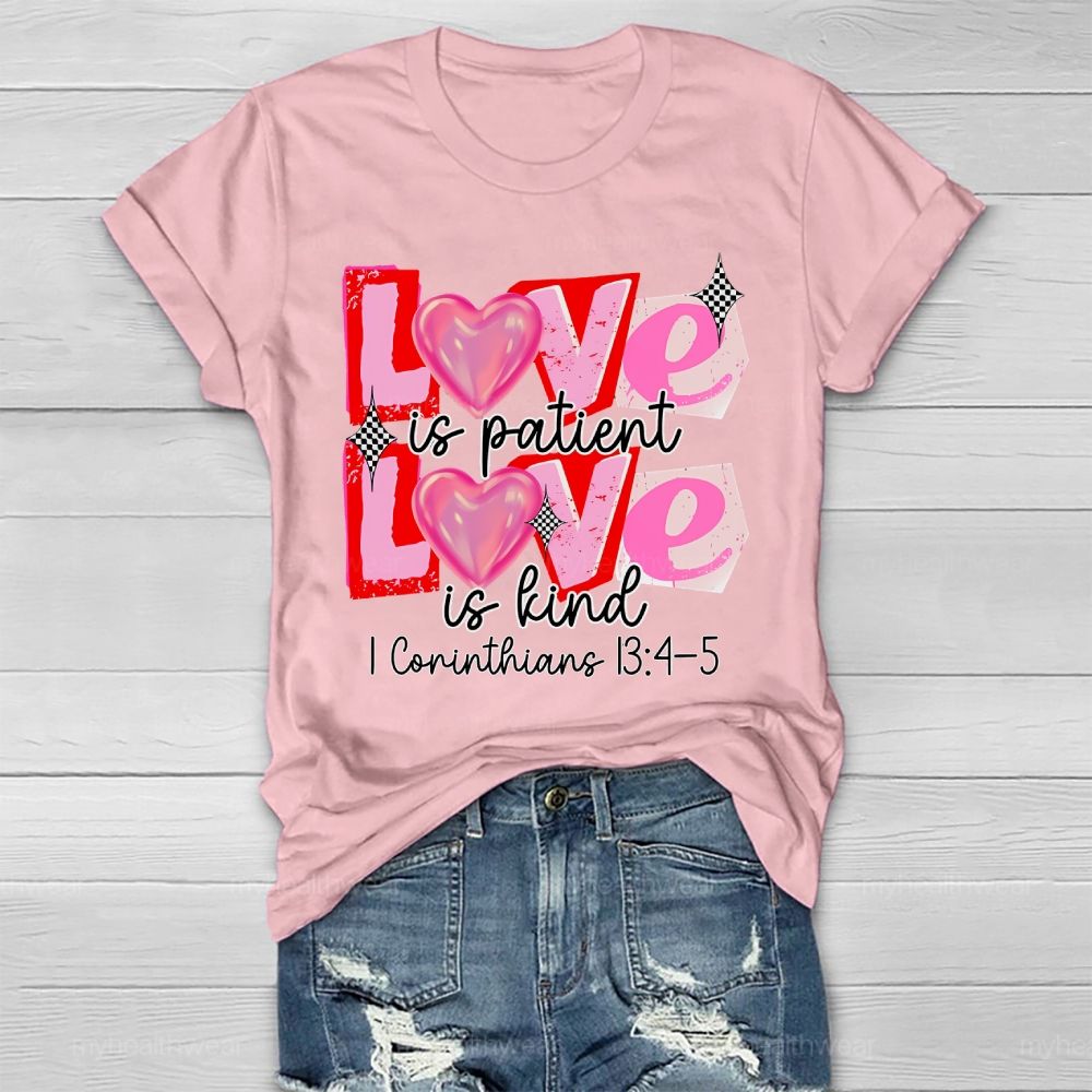 Love Is Patient Love Is Kind Healthwear T-shirt