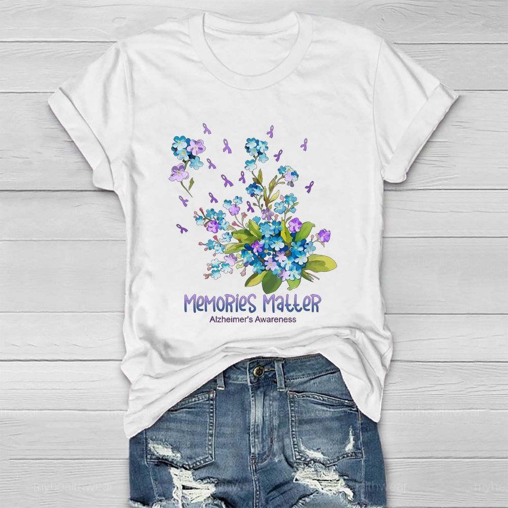 Memories Matter Alzheimer's Awareness Flower Healthwear T-shirt