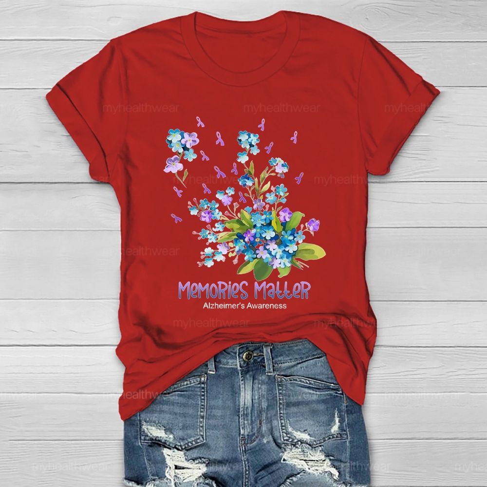 Memories Matter Alzheimer's Awareness Flower Healthwear T-shirt