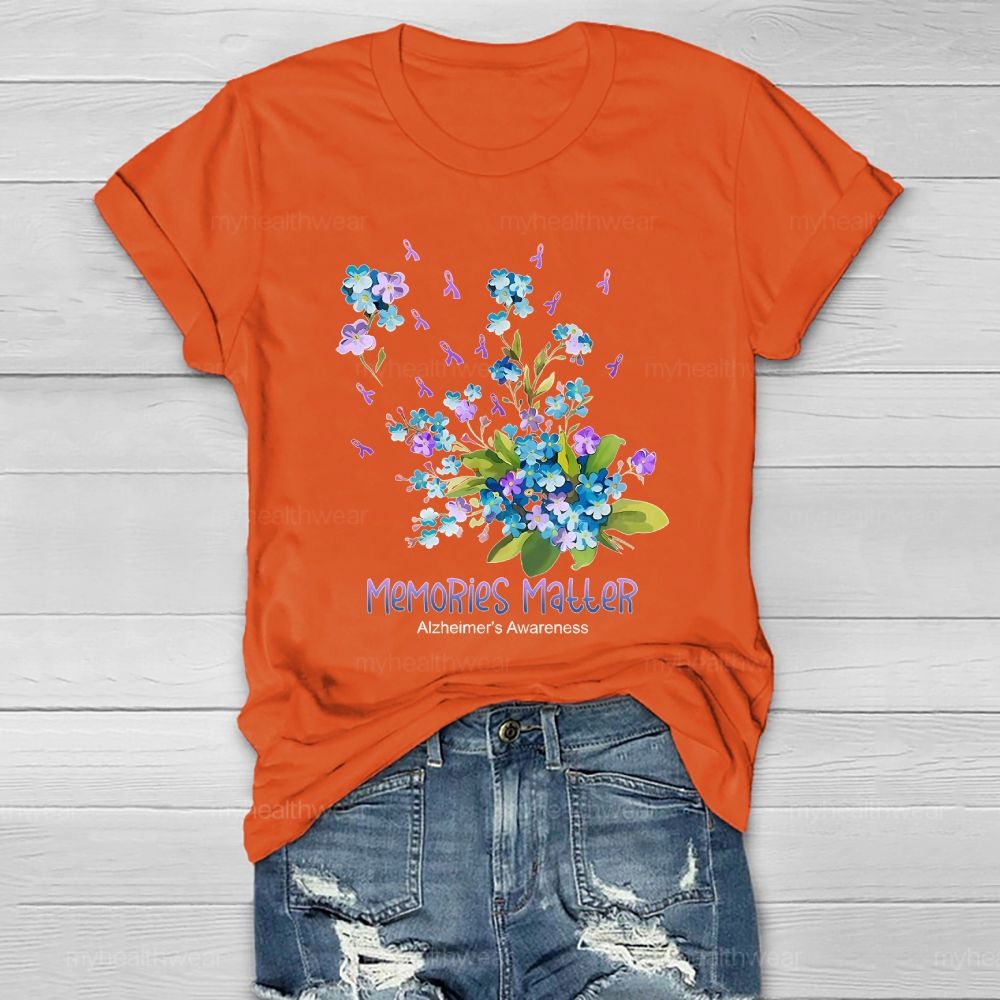 Memories Matter Alzheimer's Awareness Flower Healthwear T-shirt