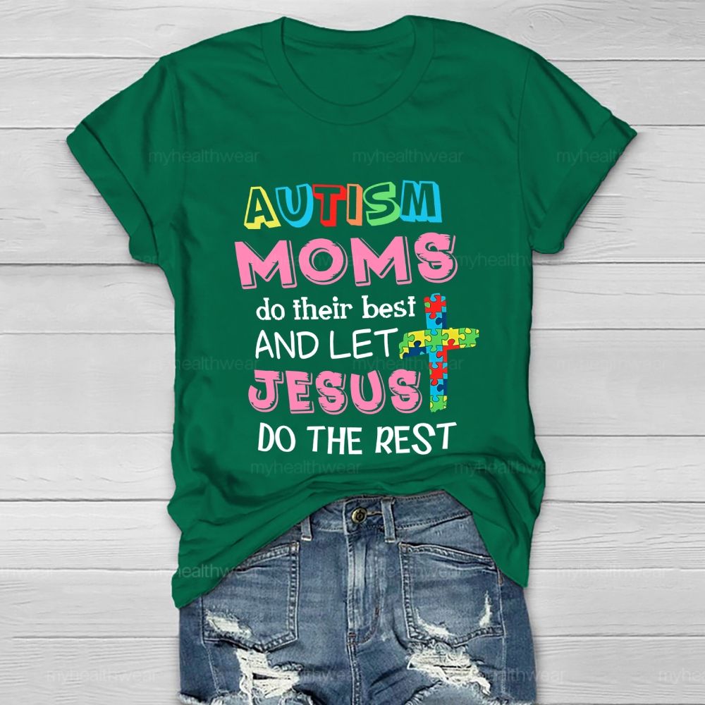 Autism Moms Do Their Best And Let Jesus Do The Rest Puzzle Piece Cross Healthwear T-shirt
