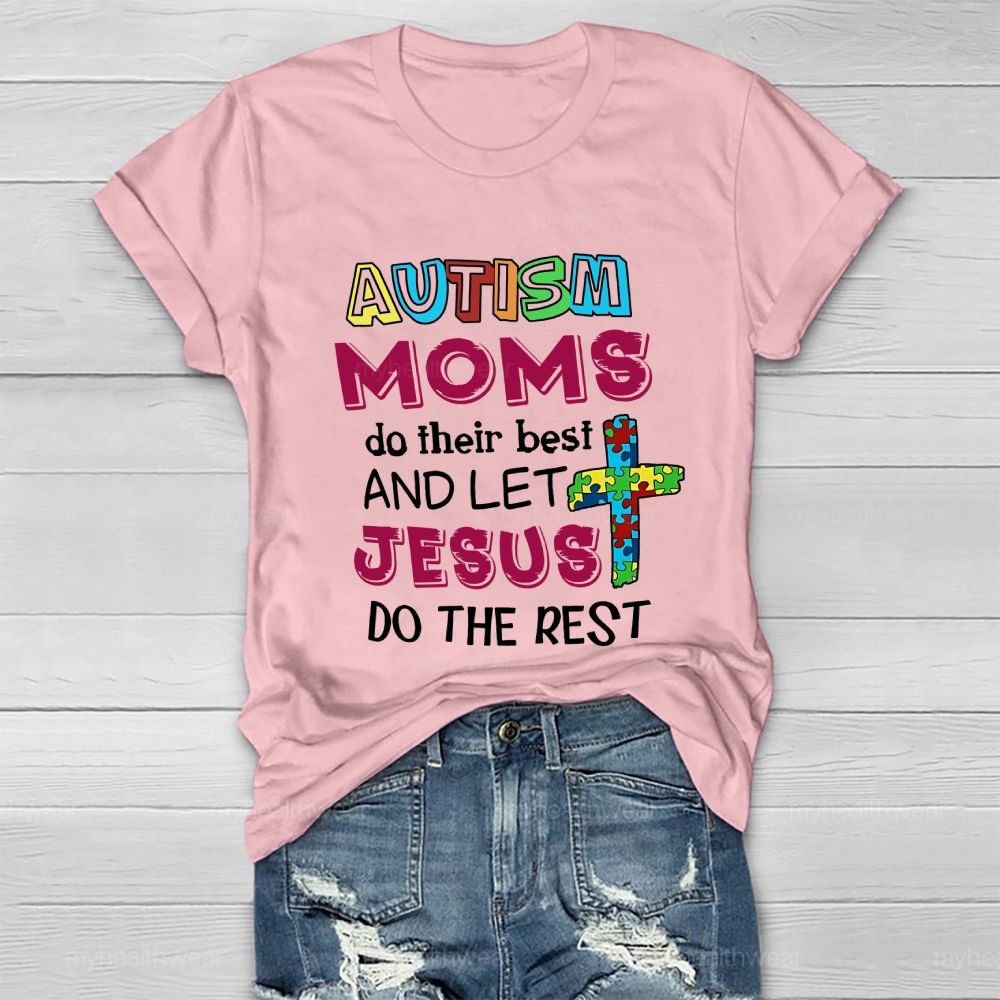 Autism Moms Do Their Best And Let Jesus Do The Rest Puzzle Piece Cross Healthwear T-shirt