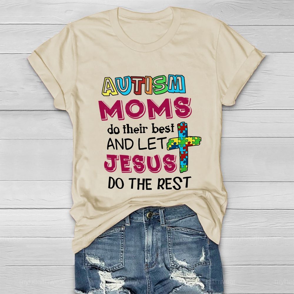 Autism Moms Do Their Best And Let Jesus Do The Rest Puzzle Piece Cross Healthwear T-shirt