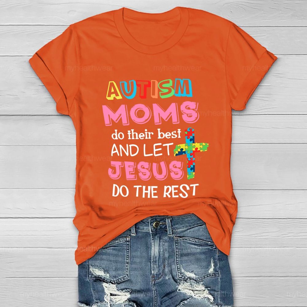 Autism Moms Do Their Best And Let Jesus Do The Rest Puzzle Piece Cross Healthwear T-shirt