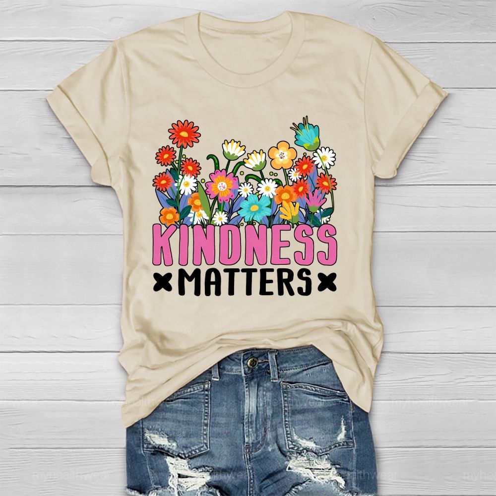 Kindness Matters Flowers Pattern Healthwear T-shirt