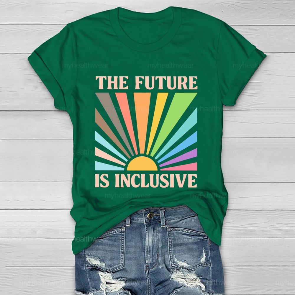 The Future Is Inclusive Colorful Graphics Healthwear T-shirt