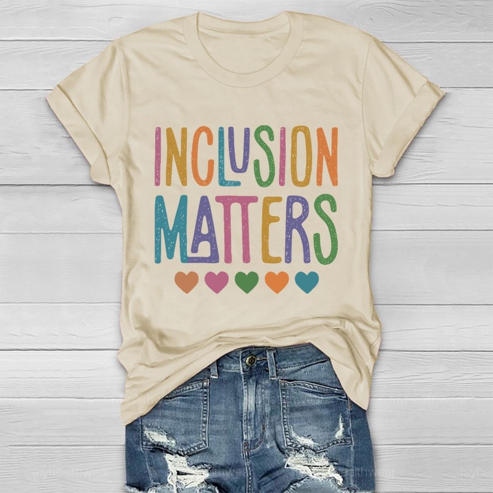 Inclusion Matters Colorful Letters Heart Healthwear T-shirt