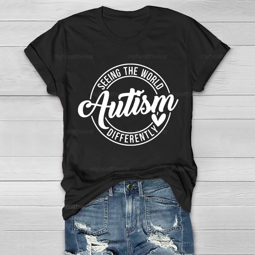 Seeing The World Autism Differently Healthwear T-shirt
