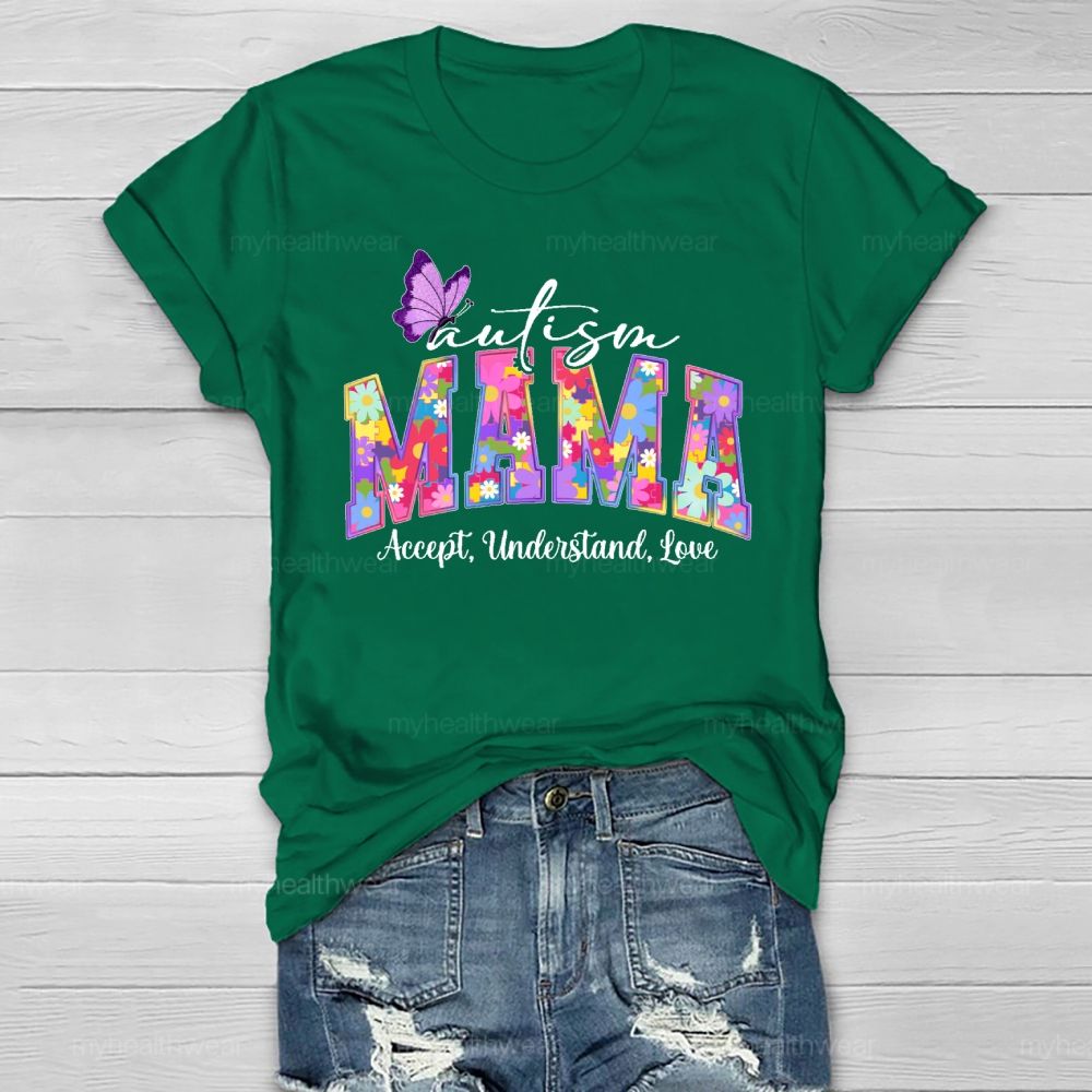 Autism Mama Accept Understand Love Healthwear T-shirt