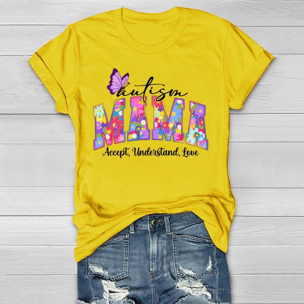 Autism Mama Accept Understand Love Healthwear T-shirt
