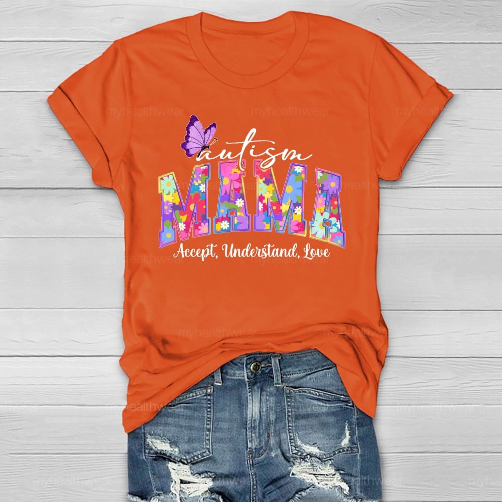 Autism Mama Accept Understand Love Healthwear T-shirt