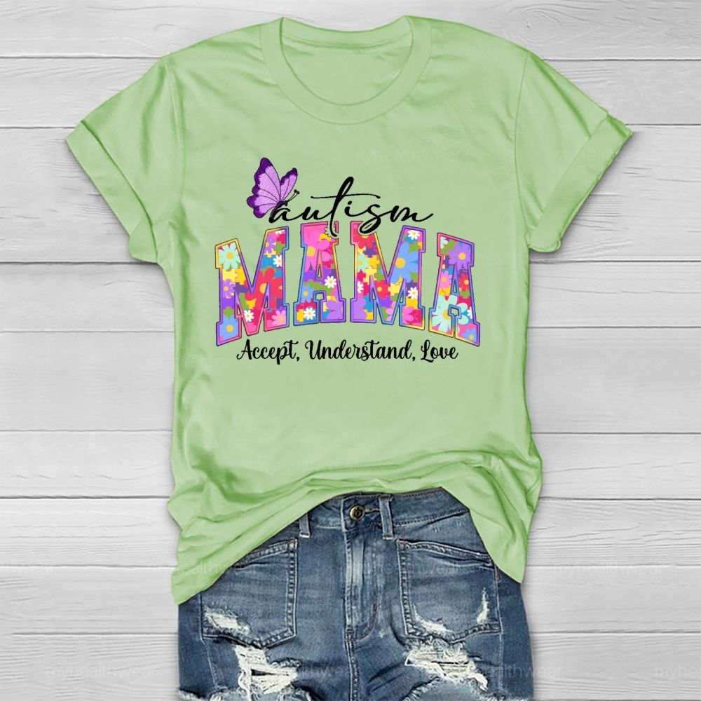 Autism Mama Accept Understand Love Healthwear T-shirt