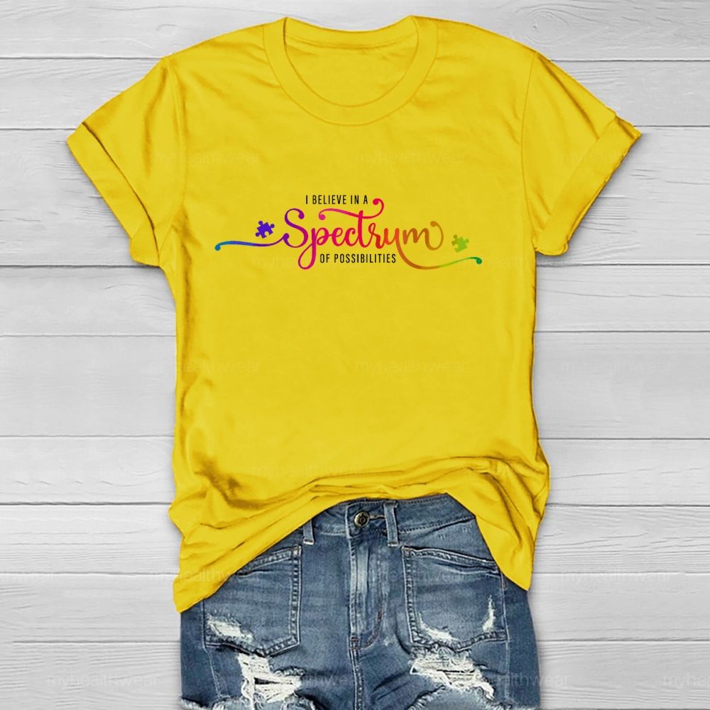 I Believe In A Spectrum Of Possibilities Healthwear T-shirt