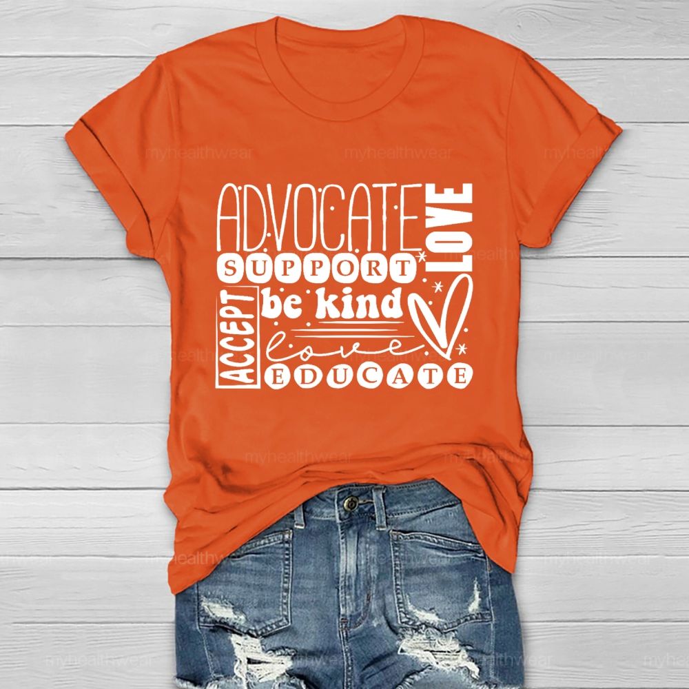 Advocate Support Be Kind Educate Accept Love Healthwear T-shirt