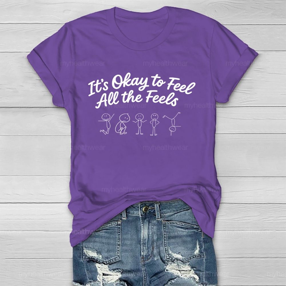 It's Okay To Feel All The Feels Graphic Healthwear T-shirt