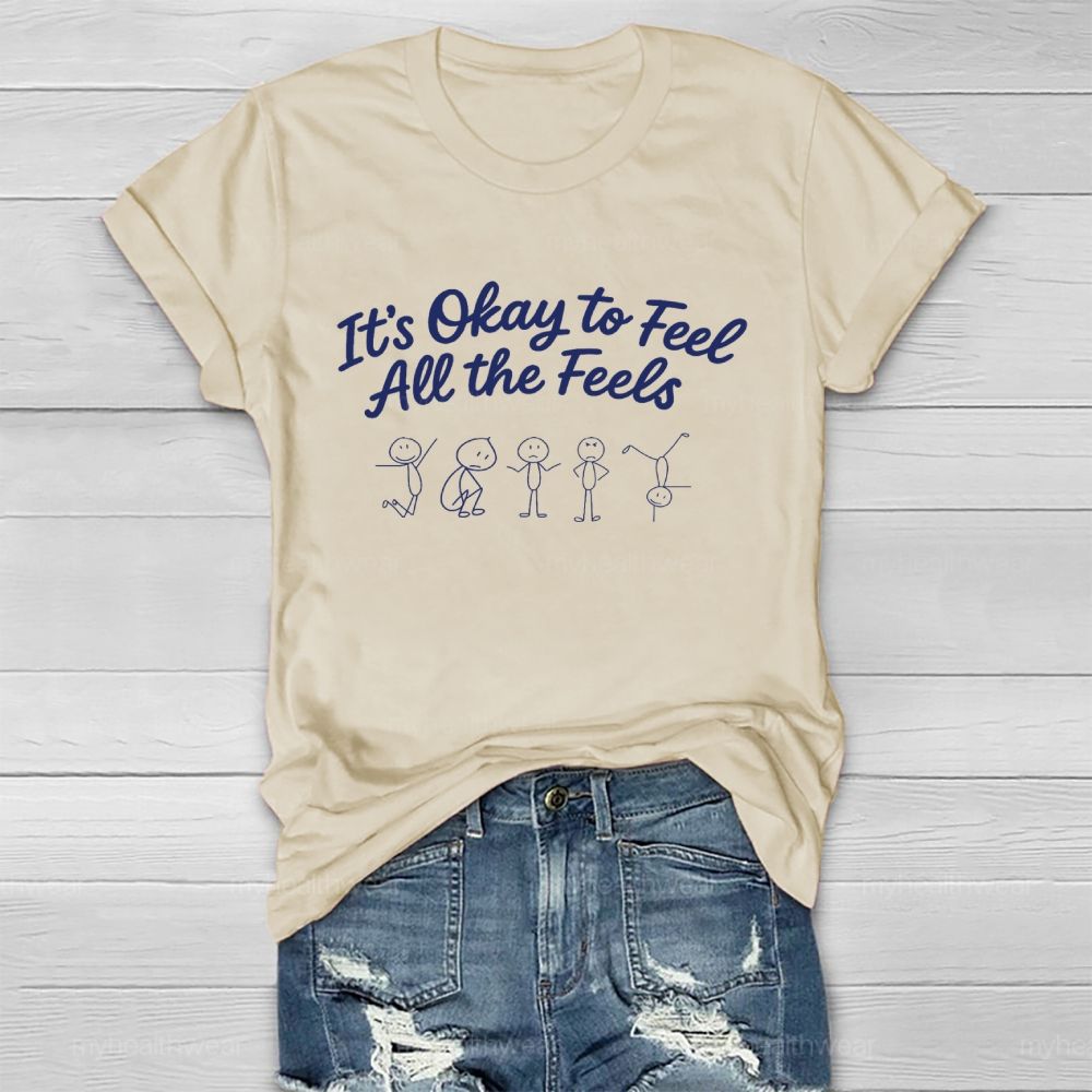 It's Okay To Feel All The Feels Graphic Healthwear T-shirt
